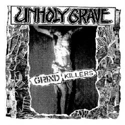 Unholy Grave : Grind Killers